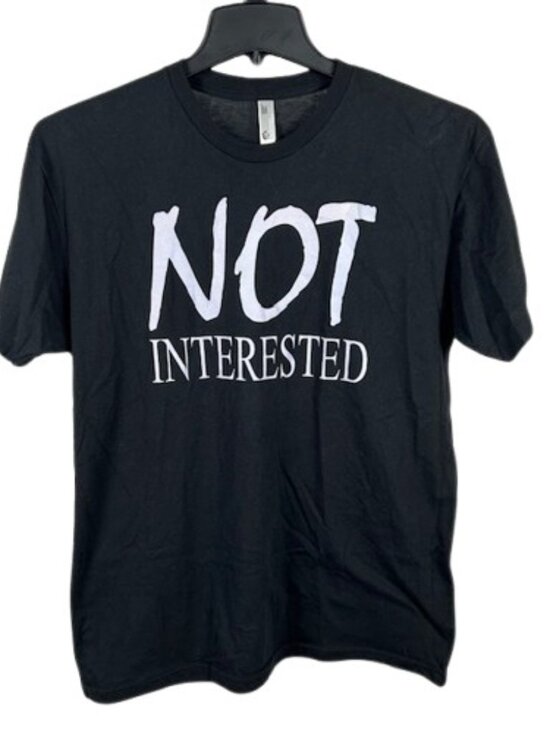American Apparel Other - Not Interested T-Shirt Size Large Graphic Black White